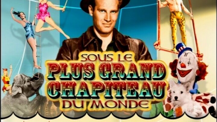 Sous le plus grand chapiteau du monde Charlton Heston, Betty Hutton (1952)