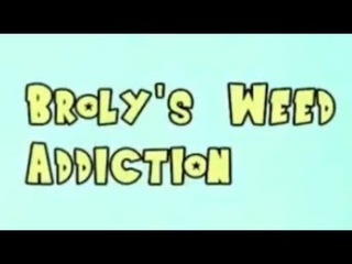 Broly Weed (dragonball_ai)
