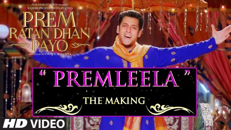 Making of Prem Leela Video Song, Prem Ratan Dhan Payo, Salman Khan, Sonam