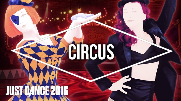 Just Dance 2016 Circus by Britney Spears Official