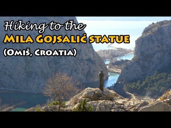 Hiking to the Mila Gojsalic statue ( Omiš,