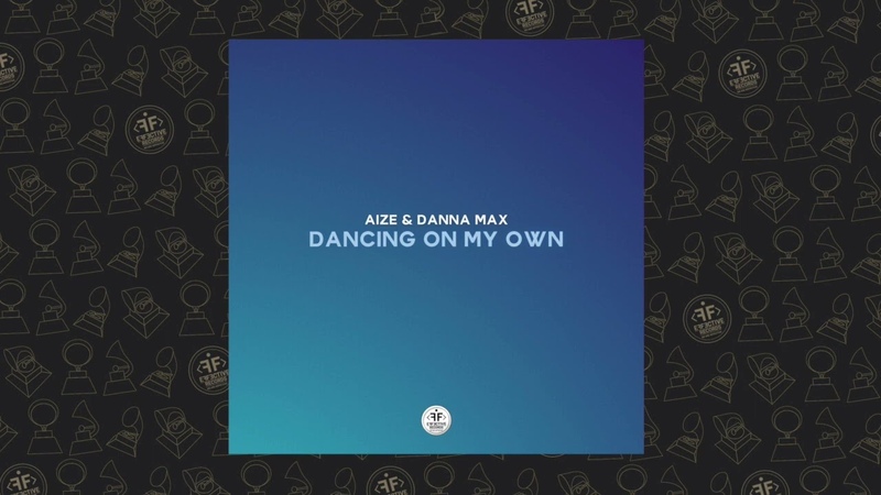 Aize, Danna Max Dancing on My