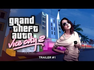 Vice City 2 - Trailer 1