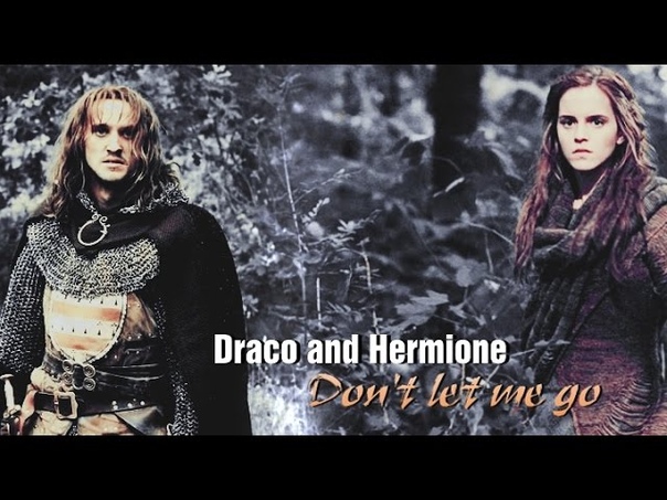 draco and hermione middle ages , , dont let me