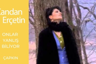 Candan Erçetin - Onlar Yanlış Biliyor