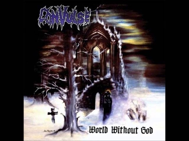 Convulse World Without God ( Full