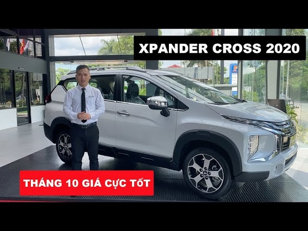 GIÁ CỰ C TỐ T XPANDER CROSS 2020 MÀ U TRẮ NG CẠ NH TRANH VỚ I XPANDER 2020