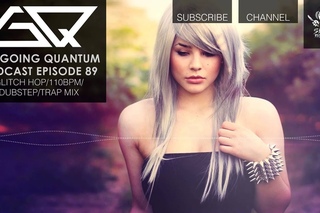 GQ Podcast - Glitch Hop / 110bpm / Dubstep / Trap Mix []