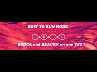 how tu run KEEP node ESDCA and BEACON on one VPS !