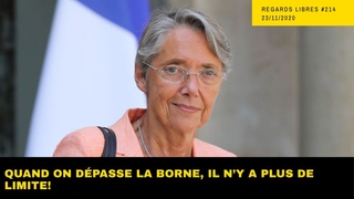 Regards Libres #214 : La Borne n’a plus de limite!