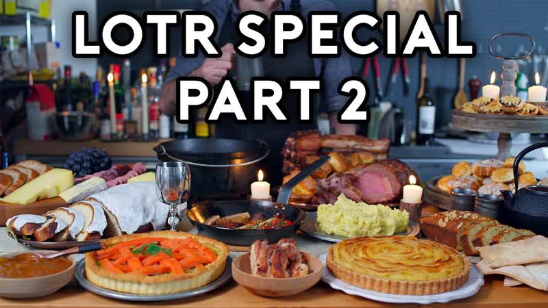 Binging with Babish: LOTR Special Part