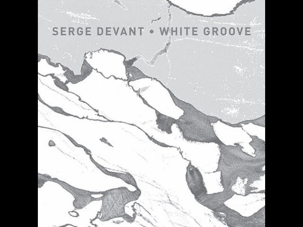 Serge Devant White Groove ( Original