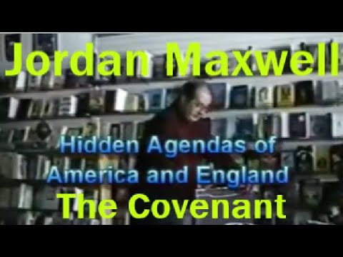 Jordan Maxwell, The Covenant Hidden Agendas of America