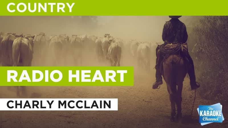 Radio Heart : Charly Mc Clain, Karaoke with