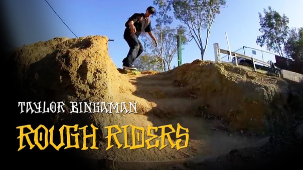 TAYLOR BINGAMAN BONES WHEELS ROUGH