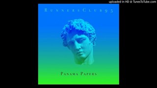 Ｒｕｎｎｅｒｓ Ｃｌｕｂ ９５ - Panama Papers - Post School Sadness