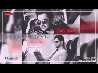 Mekan Atayew ft. MaRo - Gideyin 2019 HABIB MuSiC
