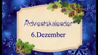 Adventskalender, der 5. Dezember