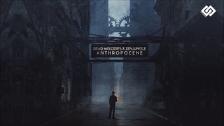Dead Melodies & Zenjungle - Illusions