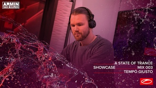 A State Of Trance Showcase - Mix 003: Tempo Giusto