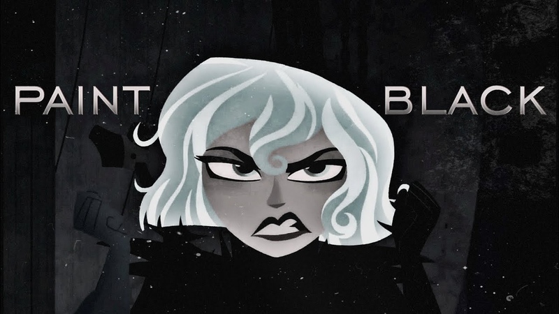 Cassandra, Paint It Black, Tangled: The