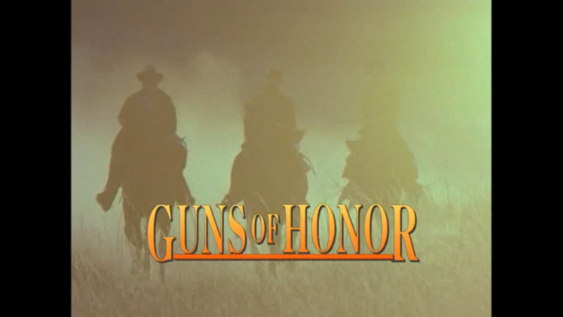 Ружья чести, Guns of Honor