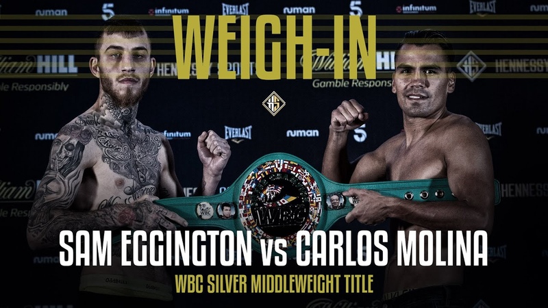 Sam Eggington vs Carlos Molina, Weigh In ( Full