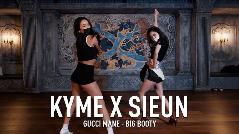 KYME X SIEUN, Y CLASS CHOREOGRAPHY VIDEO, Gucci Mane Big Booty ft. Megan Thee