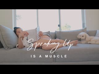 Speaking Up Is A Muscle | June Vlog