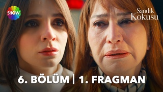 Sandk Kokusu 6. Blm 1. Fragman | Ben pes etmeyeceim, elinden geleni ardna koyma!