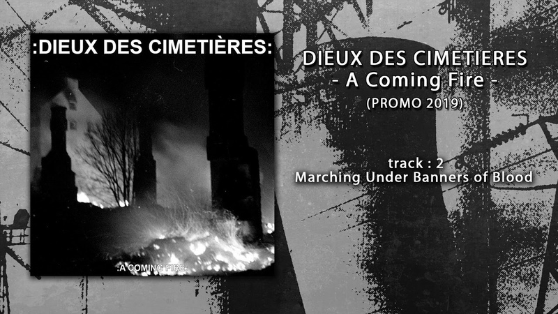 DIEUX DES CIMETIERES A Coming Fire (promo