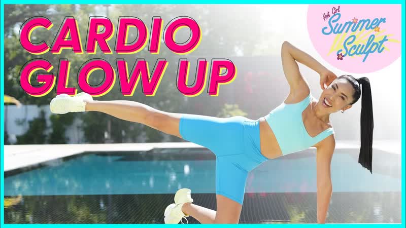 Cardio Glow Up Workout (with booty bands), Hot Girl Summer