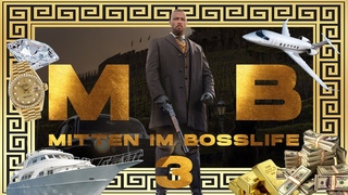 Mitten im Bosslife (MIB) - Folge 3