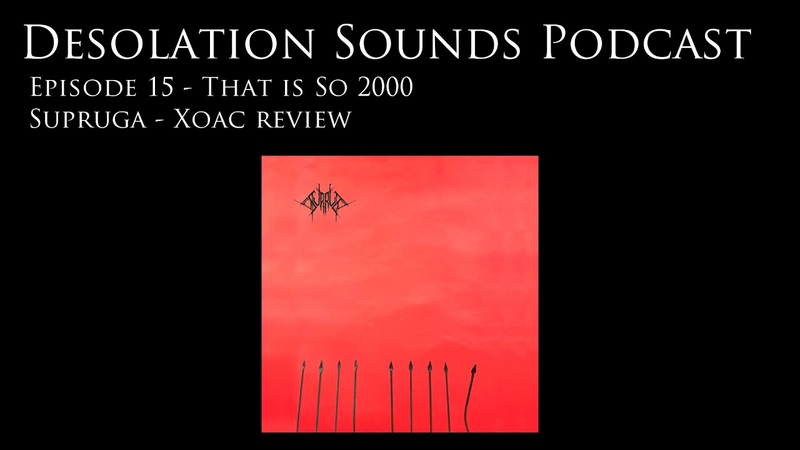 Supruga Xoac Review Desolation Sounds