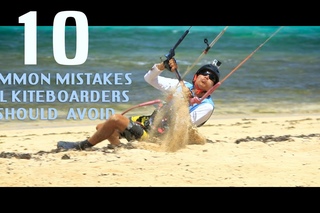 10 Common Mistakes All Kiteboarders Should Avoid