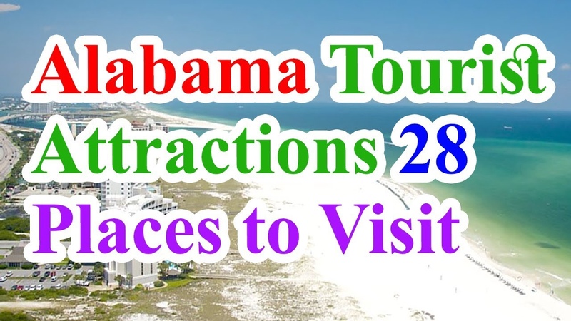 Alabama tourist attractions, Alabama Tourist Attractions 28 Places To
