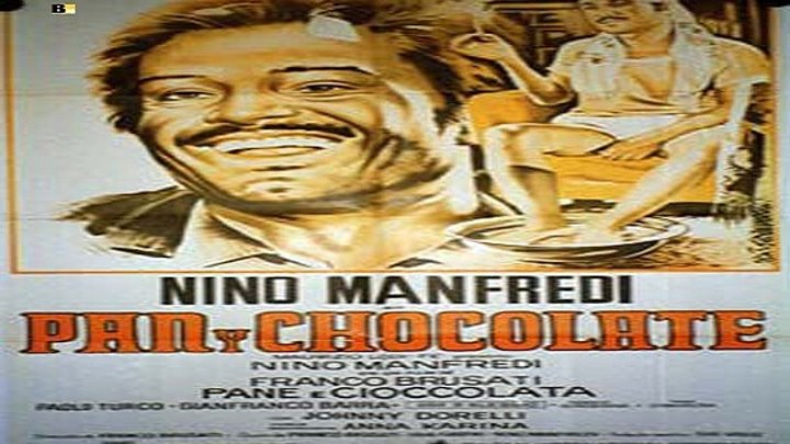 PAN Y CHOCOLATE (1972) de Franco Brusati Con Nino Manfredi, Anna Karina, Johnny Dorelli, Paolo Turco, Tano